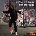 Anton Neumark - Underground Timer amp Inkwell Remix Russian…