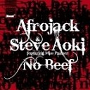 Afrojack Steve Aoki - No Beef Dj Tortu