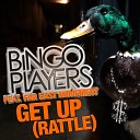 Bingo Players feat Far East Movement - Get Up Rattle Luminox Remix
