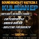 Obscene Frequenzy - Sound Beach feat Vazteria X Kuliman Obscene Frequenzy…