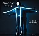 Rashid Mahmud - Shock Men