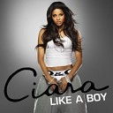 Ciara - Like A Boy Pugh Radio Mix