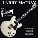 Larry McCray - Never hurt so bad