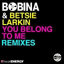 Bobina - You Belong To Me DJ SILENT ft DJ Kostya Danilov Tony Kart…
