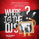 UnorthodoxX Den Macklin - Where Is The DJ s Original Mix