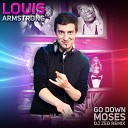 Louis Armstrong - Go Down Moses DJ Zed Extended Club Mix