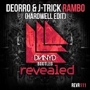 DNNYD - Deorro J Trick Hardwell Rambo DNNYD Bootleg