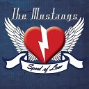 The Mustangs - I Tried To Love You Too Much