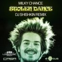 Milky Chance - Stolen Dance DJ Shishkin Remix