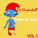 Dj Khatsukoff - Summer Will Soon 2012 vol 1 Audio 04