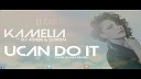 Kamelia feat DJ Asher Screen - U Can Do It Iulian Florea Remix