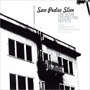 San Pedro Slim - Cryin Hard Luck