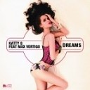 Max Vertigo Katty Q - Dreams Original Mix