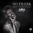 Apashe - No Twerk(BassBoosted by N`Vodirivs)
