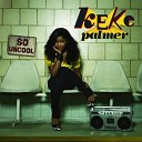 Keke Palmer - Love You Hate You