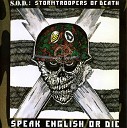 S O D Stormtroopers Of Death - Hey Gordy