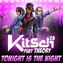 Kitsch 2 0 - Tonight Is the Night Sunlight Remix