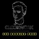 Clockwork - Ode To Newlands TJR vs Justice A Trak