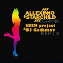 Allexinno Starchild - Joanna KEEM Project DJ Godunov remix