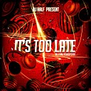 DJ HaLF - It s Too Late Radio Mix
