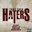 Tony Yayo - Haters