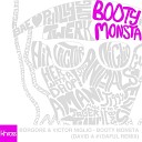 Borgore Victor Niglio - Booty Monsa David A Remix