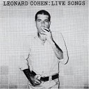 Leonard Cohen - Passing Through