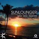 Sunlounger - Another Day On The Terrace Maxi Wox ReWork