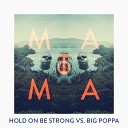 2Pac The Notorious B I G - Hold On Be Strong Vs Big Poppa Matoma Remix