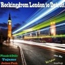 Phunk A Delic amp Tujamo feat Jochen Pash - Rocking from London to Detroit Jen Mo amp DJ Lykov Mash…