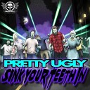 Pretty Ugly - Escape the Horde Original Mix