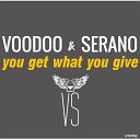 Voodoo Serano - You Get What You Give Power Club Mix