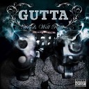 Gutta - Reality Check