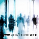 Audiomatic NOK - Just One Moment