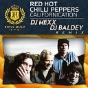 Red Hot Chili Peppers - Californication DJ Mexx DJ Baldey Radio Remix