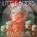 Little Boots - Earthquake remix