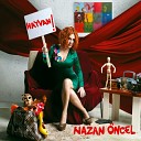 Nazan Oncel - Bebisim