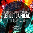 Spencer Hill feat Mimoza - Let Out Da Freak dBerrie Remix