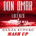 Don Omar Lucenzo - Danza Kuduro Dj Alles Max Mash up