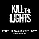 Peter Hulsmans ft Tiff Lacey - Possibility Vocal Mix