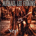 Michael Lee Firkins - Last Call