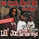Lil Jon The East Side Boyz - Giddy Up Let s Ride Giddy Up Let s Ride Outro