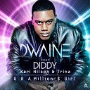 Dwaine feat Diddy Keri Hilson amp Trina - URA Million Dollar Girl David May Radio Mix