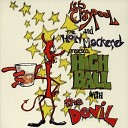 Les Claypool and the Holy Mackerel - Highball With The Devil