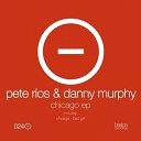 Danny Murphy Pete Rios - Sad Girl Original Mix