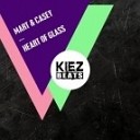 Casey Mart - Heart of Glass Original Mix