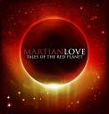 Martian Love - April