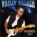 Wailin Walker - Stop Talkin