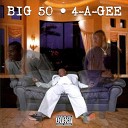 Big 50 - Ride 4 Me