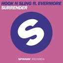 HOOK N SLING FEAT EVERMORE - Surrender DJ GORELOV REMIX